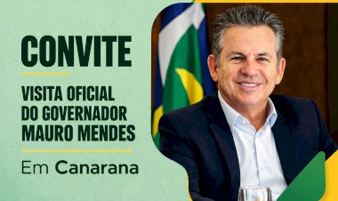 Governador divulga agenda de visitas a Canarana e Paranatinga nesta terça-feira