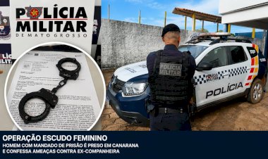 HOMEM COM MANDADO DE PRISÃO É PRESO EM CANARANA E CONFESSA AMEAÇAS CONTRA EX-COMPANHEIRA