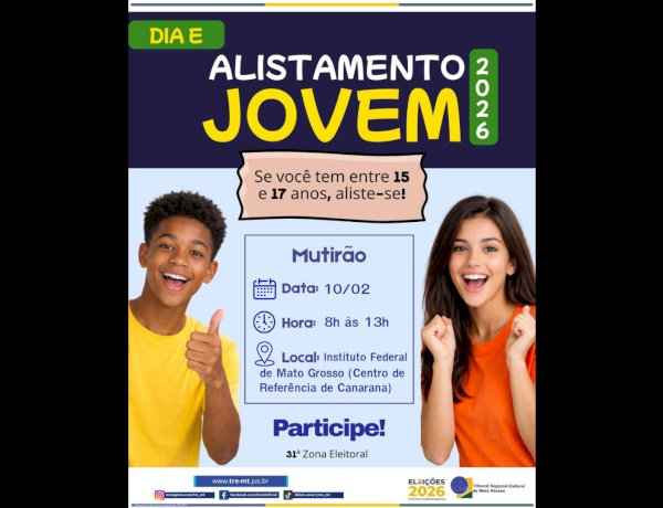 CANARANA REALIZA MOBILIZAÇÃO PARA EMISSÃO DO PRIMEIRO TÍTULO ELEITORAL ENTRE JOVENS