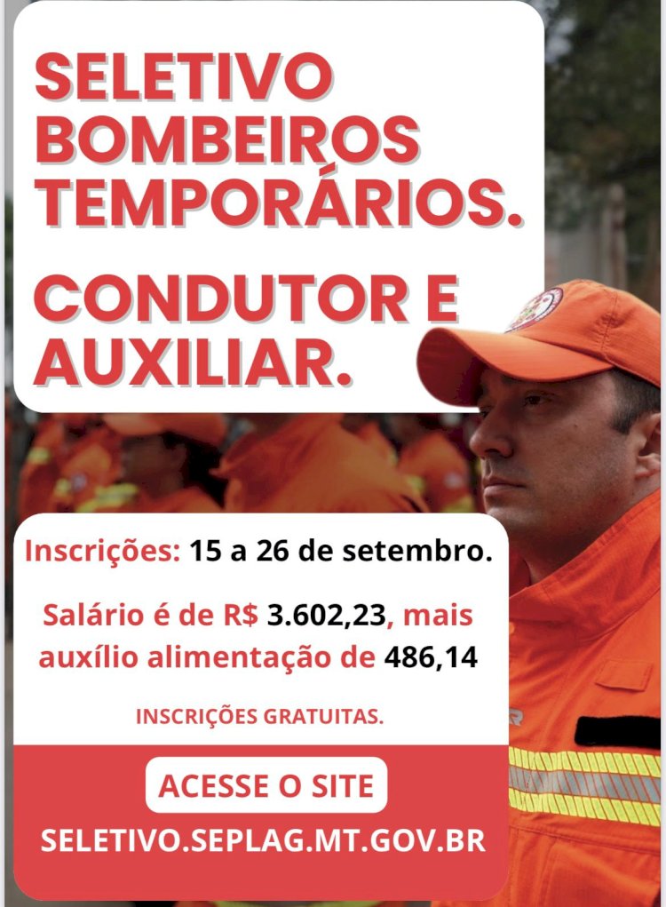 Inscrições abertas para Bombeiro Temporário em Mato Grosso