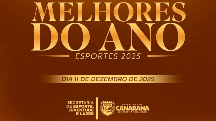 Canarana realiza o evento “Melhores do Ano – Esportes 2025” e celebra conquistas e destaques do esporte local